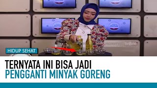 Download lagu Minyak Goreng Mahal & Langka, Ini Alternatifnya mp3