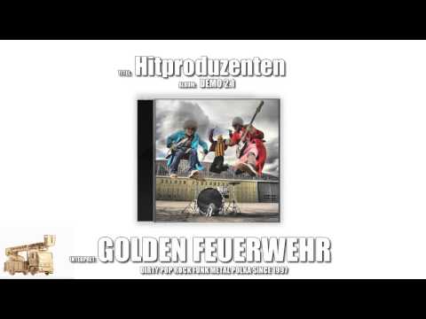 Hitproduzenten - Golden Feuerwehr