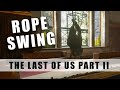 The Last Of Us Part 2 How To Swing On A Rope