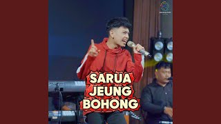 Download lagu Sarua Jeung Bohong mp3