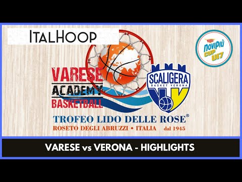 NoviPiù Cup U17 "Lido Delle Rose" - Varese Academy vs Tezenis Verona Highlights
