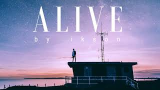 Ikson - Alive (Official)