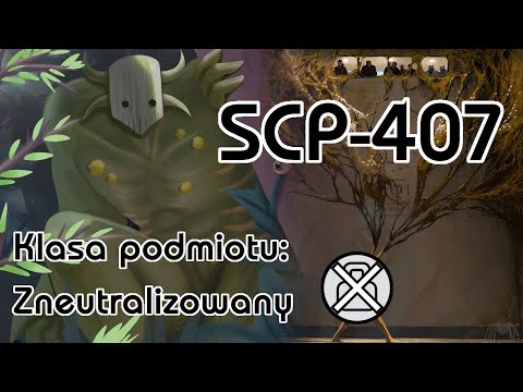 SCP-407 - Piosenka Początku