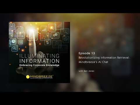 Revolutionizing Information Retrieval: Mindbreeze's AI Chat | Mindbreeze Podcast E13