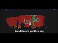 Libre Soy Let Go En Español Hillsong Young And Free