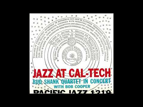 Bud Shank Jazz At Cal Tech