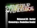 Mohamed Ali - Rocket (Svenstrup & Vendelboe ...