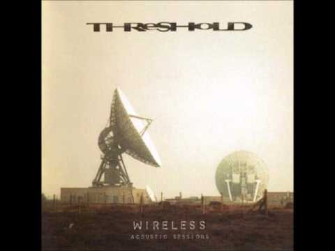 Threshold - Wireless: Acoustic Sessions (Full Album)