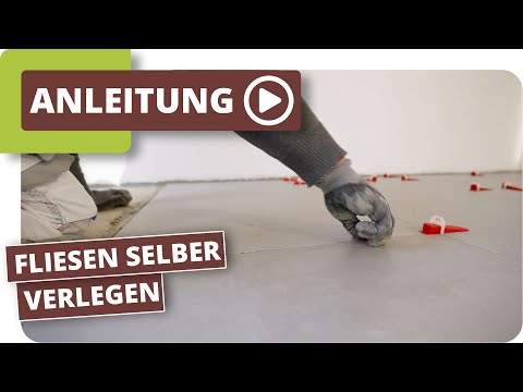 Fliesen selbst verlegen  - Tipps für Anfänger