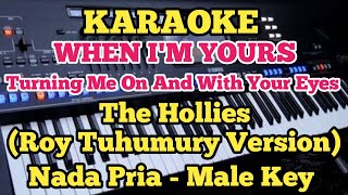 WHEN I&#39;M YOURS - The Hollies - Male Key - Nada Pria