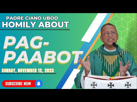 Fr. Ciano Homily about PAGPAABOT - 11/12/2023