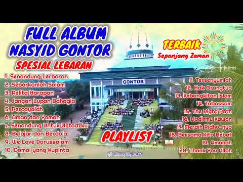 FULL ALBUM NASYID GONTOR TERBAIK SPESIAL LEBARAN