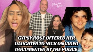 GYPSY ROSE BLANCHARD OFFERS UP TO HER DAUGHTER IN A VIDEO ON POLICE REPORT #gypsyroseblanchardcase