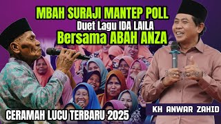 Download lagu KH ANWAR ZAHID TERLUCU 2025 || MBAH SURAJI DUET LAGU IDA LAILA BARENG ABAH ANZA || SUMOBITO JOMBANG mp3