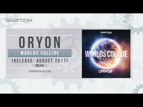 Oryon - Worlds Collide [GBE044]
