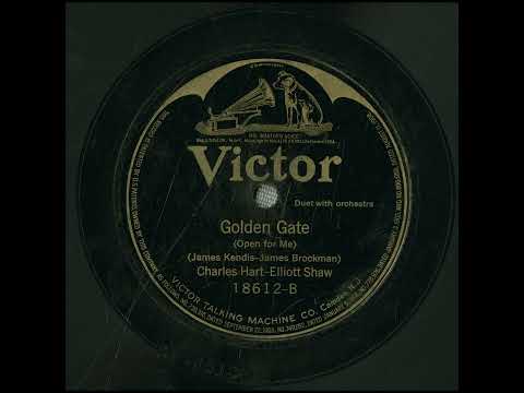 Golden Gate Open for Me - Charles Hart and Elliott Shaw