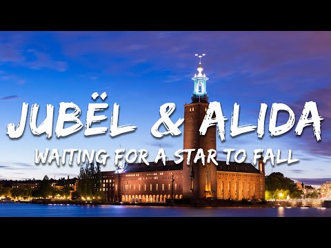 Jubël, Alida - Waiting for a star to fall (Lyrics)