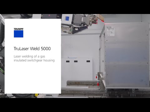 TruLaser Weld - Laserschweißen eines GIS-Gehäuses
