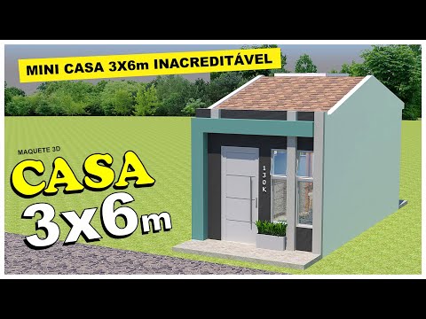 Projeto de Casa Pequena 3x6 metros - Casa simples, ótima para alugar/casa decorada