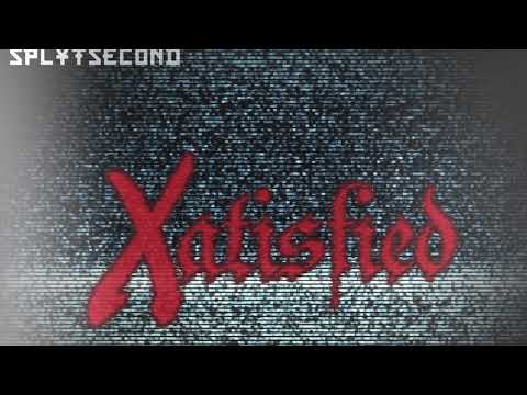 SplytSecond - Xatisfied [Prod. by Cole The King]