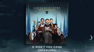 A for KING & COUNTRY Christmas | LIVE from Phoenix - O Won't You Come (Interlude)