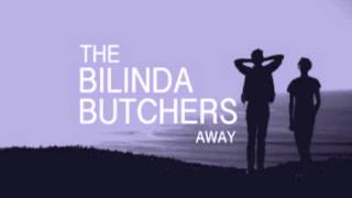 the bilinda butchers - away ep