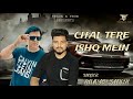 Chal Tere Ishq Mein | Gadar2 | Cover | Raiicky Singh | Laddi Bhullar | Sunny Sharma| Track & True