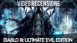 Diablo 3 Ultimate Evil Edition - Videorecensione - Gameplay ITA HD