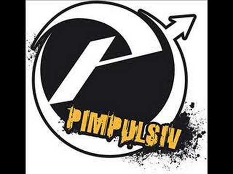 Pimpulsiv 4 all my people