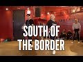 ED SHEERAN Ft CAMILA CABELLO CARDI B South Of The Border Kyle Hanagami Choreography