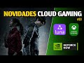 Novidades Cloud Gaming: Novos Jogos Geforce Now E Xclou