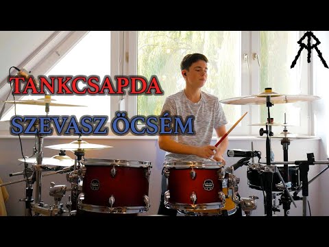 TANKCSAPDA - SZEVASZ ÖCSÉM | Matyas Rigo - Drum Cover