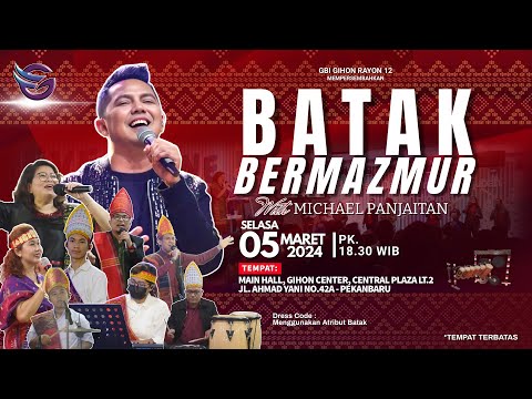 Ibadah Batak Bermazmur | Bersama Michael Panjaitan | 05 Maret 2024 | Pk. 18.30 WIB