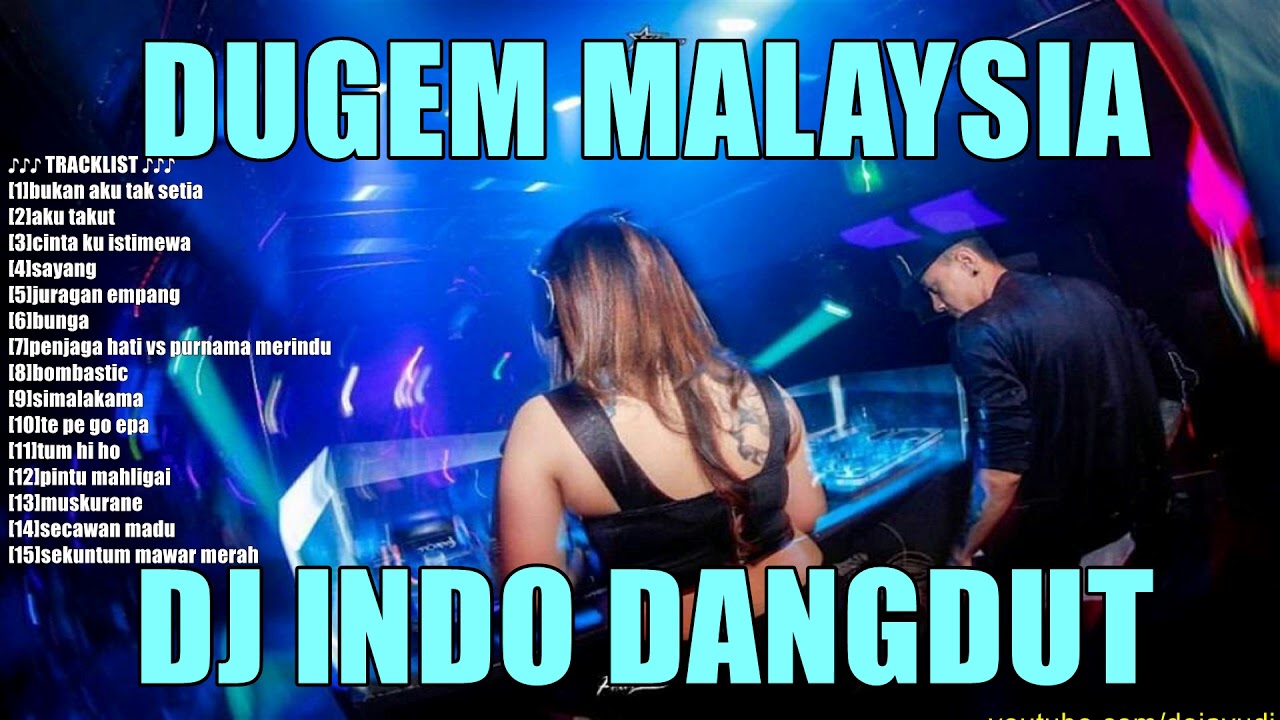 Juragan Empang Dejavu Dugem Malaysia Indodut Vs India Remix Campuran Dejavu