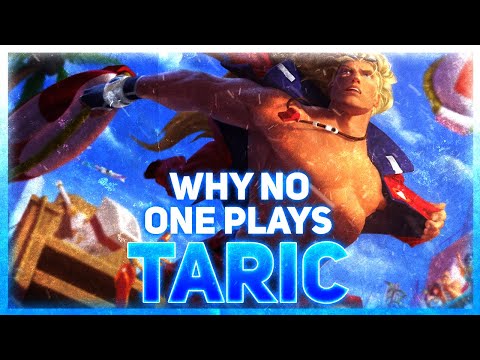 Why NO ONE Plays: Taric | League of Legends
