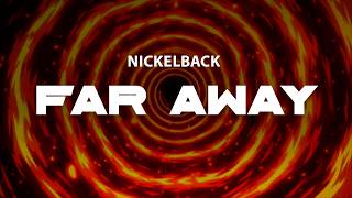 Download lagu Nickelback - Far Away | Lyrics mp3