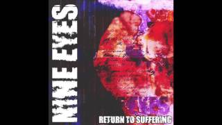 Nine Eyes - Return To Suffering (Full EP)