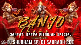 Download lagu Banjo Theme | #गणपती विसर्जन - Spacial | Tapori Mix | DJ Shubham SP & DJ Saurabh Ade mp3