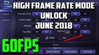High Frame Rate Mode in Mobile Legends Bang Bang no root(June 2018)