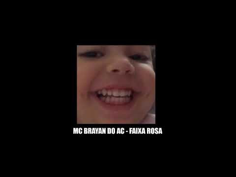 MC BRAYAN DO AC - FAIXA ROSA - MOÇA DO ESPELHO FUNK ( BEAT FININ)