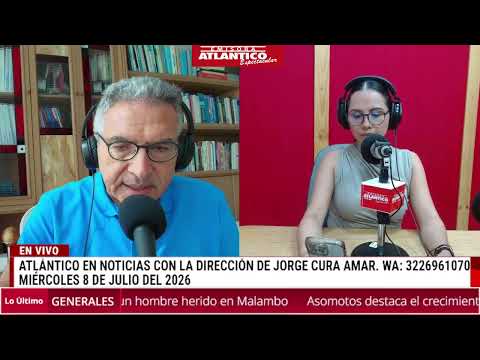 🎙️📻Resumen de Atlántico en Noticias - Miércoles 8 de julio de 2026