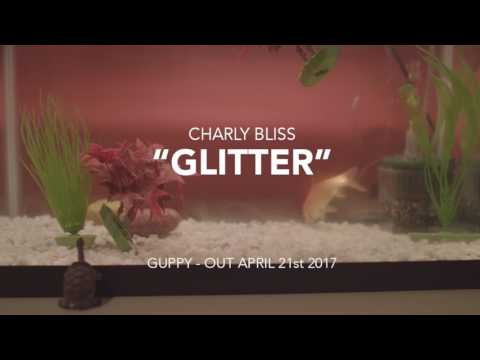 Charly Bliss - Glitter (Audio)