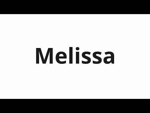 How to pronounce Melissa | Мелисса (Melissa in Russian)