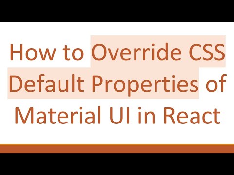 How to Override CSS Default Properties of Material UI in React