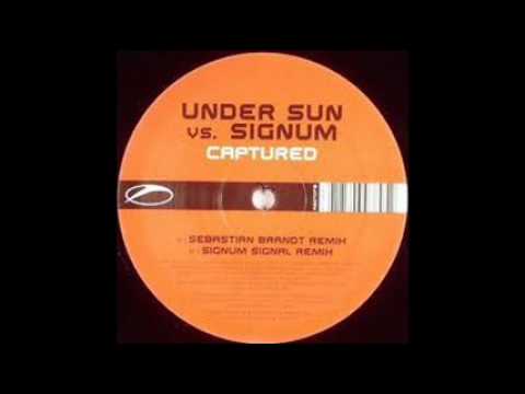 Under Sun vs. Signum - Captured ( Sebastian Brandt Remix )