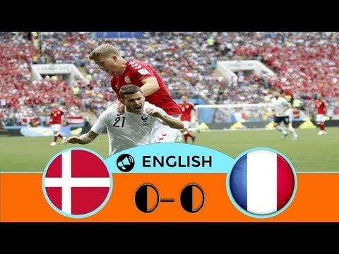 France v Denmark ● 0-0 ● All Goals and Highlights ● 26.06.18 ● HD