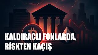 Kaldıraçlı Teknoloji Fonlarından Çıkış: Risk İştahı mı, Strateji Değiş