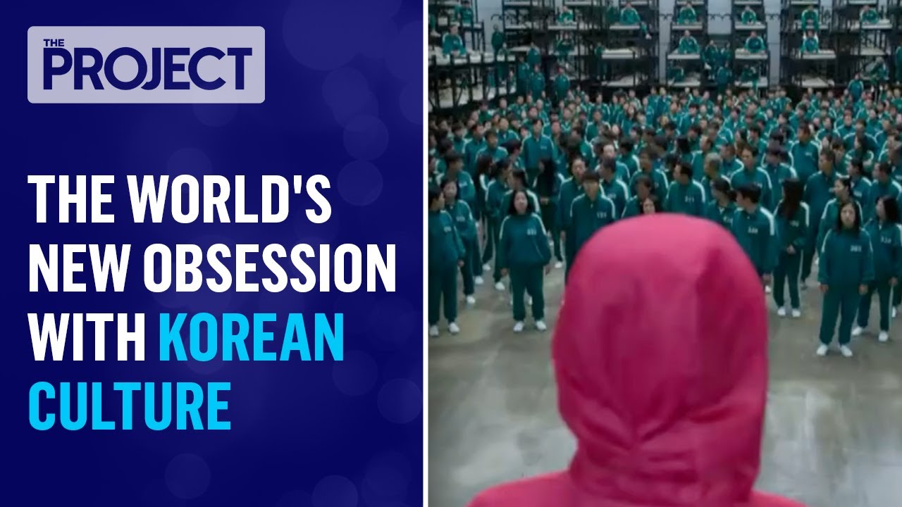 From K-Pop To Squid Game, The World Is Obsessed With Korean Culture | The Project