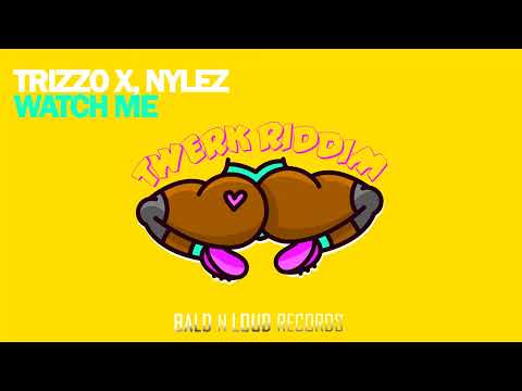 Trizzo X, Nylez - Watch Me