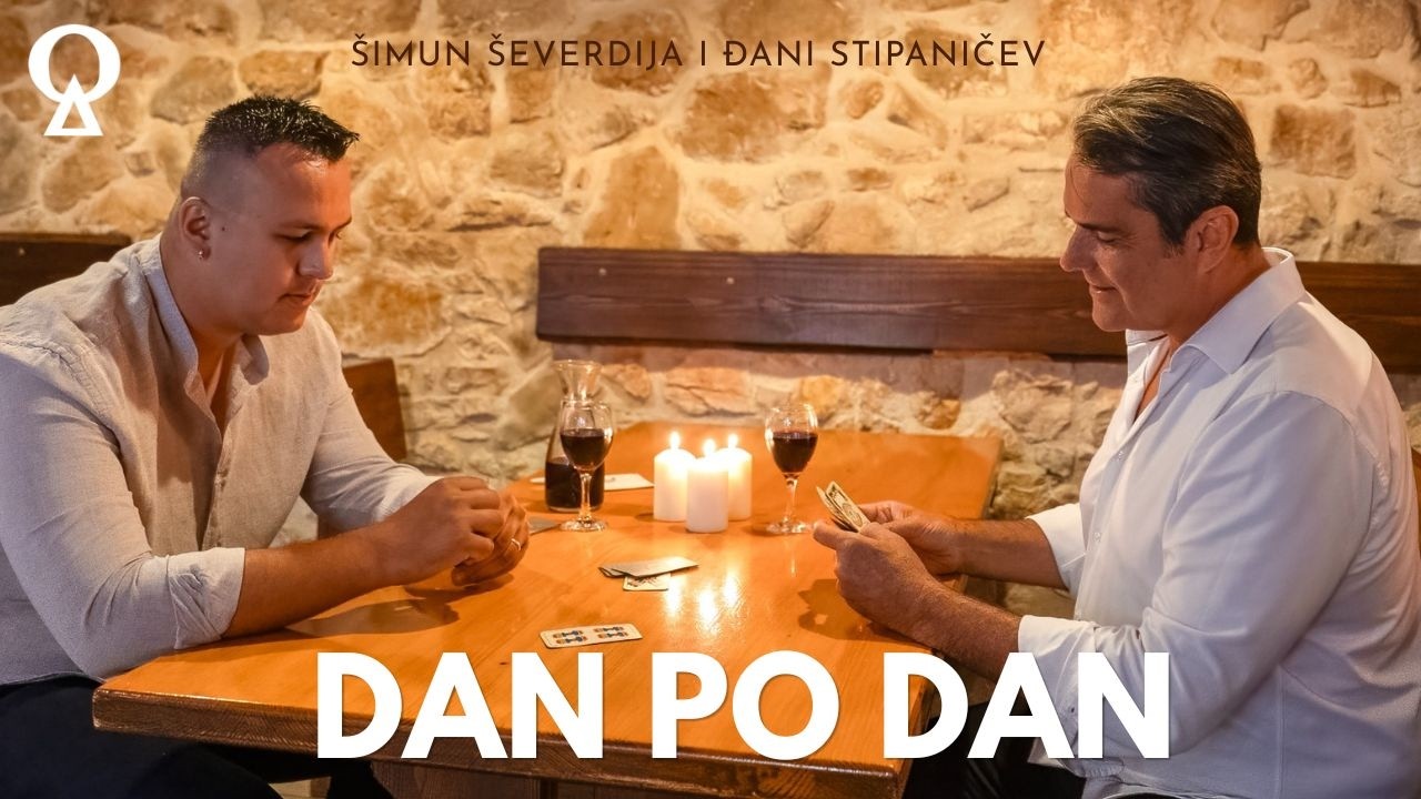 Dan po dan | Šimun Ševerdija i Đani Stipaničev | official video
